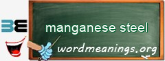 WordMeaning blackboard for manganese steel